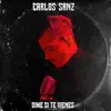 Carlos Sanz - Dime Si Te Vienes - Single