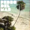 Pedro Del Mar - Playa Del Lounge (Mixed by Pedro Del Mar)