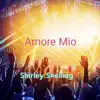 Shirley Snelling - Amore Mio - Single