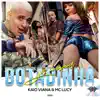 Kaio Viana & Mc lucy - Só uma Botadinha - Single