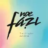 Noe Fazi - Twilight (feat. Stel Lah) - Single