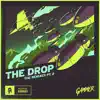 Gammer - The Drop (The Remixes Pt. 2) - EP