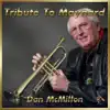 Dan McMillion - Tribute To Maynard