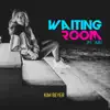 Kim Beyer - Waiting Room (feat. AJB) - Single