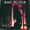 X-Art - Bad Block - Single