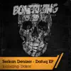 Serkan Denizer - Dafuq - Single