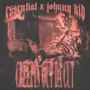 ESSENTIAL & Johnny Kid - Creepin Out Da Cut - Single