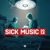 Various Artists - Sick Music 2018