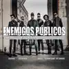 Themonster Beatz - Enemigos Públicos (feat. Blackka, Stalin Nota, Yasmani Canet, Doble2 & Mt Sanchez) - Single