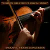 Various Artists - Amazing Violin Concertos, Vol. 14