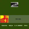 Fazzini, Gallo & U.T. Gandhi - We See