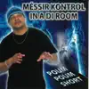 Messir Kontrol - In a Di Room - EP