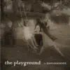 Baroquenoise - The Playground - Single