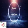 Zohar - Neverland - Single