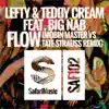 Lefty, Teddy Cream & Big Nab - Flow - Single