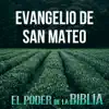 El Poder De La Biblia - Evangelio de San Mateo