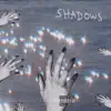 6VIB3Z - Shadows (feat. kidvoze) - Single