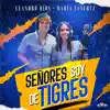 Leandro Ríos - Señores Soy de Tigres - Single