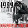 Karamelo Santo - 1989 (Live) - Single