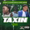 SharpT - Taxin' (feat. Dc Baby Draco & Mike Sherm) - Single