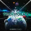 Transforma, Aberto & Messinian - Evolution - EP