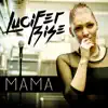 Lucifer Rise - Mama - Single