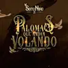 Sixto Niño Jr - Palomas Que Andan Volando - Single