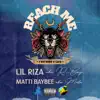 Lil Riza - Reach Me (feat. Matti Baybee) - Single