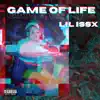 Lil Issx - Game of Life - Single