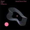 Music Lab Collective - About Damn Time - Single