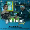 Bhuvnesh Bharat - Gal Baat Ghaint (feat. Arti Chambial) - Single