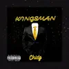 Chidz - Kingsman (Official Audio) - Single