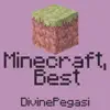 DivinePegasi - Minecraft, Best - Single