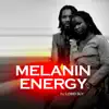 Lord SLY - Melanin Energy - Single