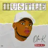 Ola K - Hustle - Single