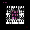 Dillon Kelly - Creeping. - Single