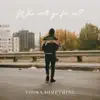 Vodka Something - Who Will Go for Us? - Single