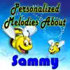 Personalized Kid Music - Personalized Melodies About Sammy