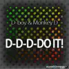 D-Boy & Monkey D - D-D-D-DO IT! - Single