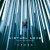 Ephra - Virtual Love (Humanity Was Not Enough) - Single