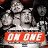 Blocc Monstah - On One (feat. Baby Gas, Rico 2 Smoove & Lil Rikks) - Single