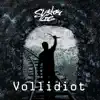 Systemlos - Vollidiot - Single