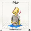 Esseks - Broken Thought - EP