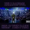 Zelldafool - Help the Pain - Single