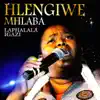 Hlengiwe Mhlaba - Laphalala Igazi