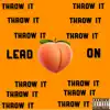 Lead On - Throw It - Single