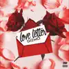 Nycee Da Ghost - Love Letter (feat. Gizmo) - Single