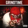 Snake Tha Great - GrindTime 24-7 / 365