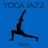 Various Artists - YOGA JAZZ・・・Sunny