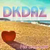 Dkdaz - Me Enamoré